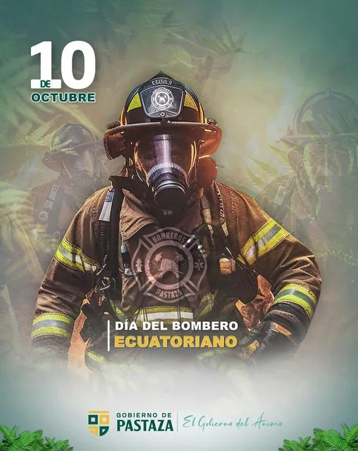 ¡10 de octubre Día del Bombero Ecuatoriano!
