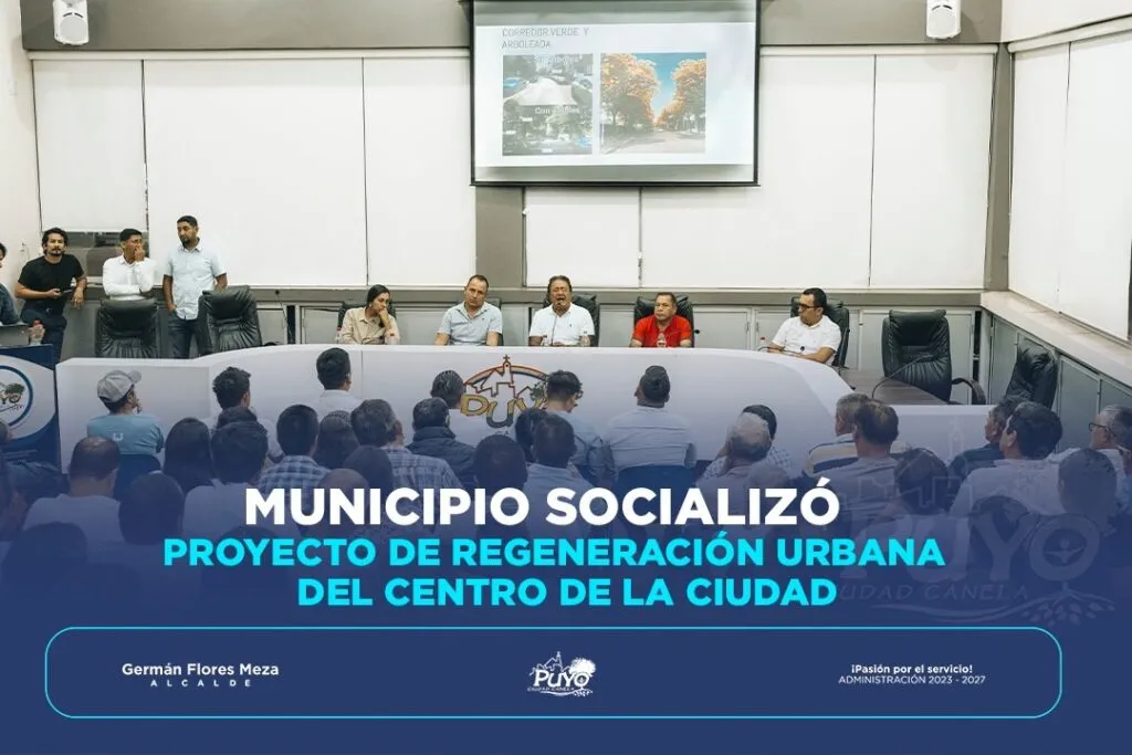 Municipio Socializó Proyecto de Regeneración Urbana del Centro de la Ciudad de Puyo