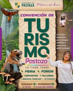 ¡Pastaza lo tiene todo!